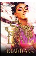 Show Me Your Love