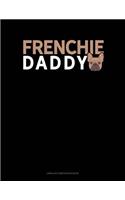 Frenchie Daddy