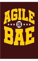 Agile is BAE: Dark Red, White & Yellow Design, Blank College Ruled Line Paper Journal Notebook for Project Managers and Their Families. (Agile and Scrum 6 x 9 inc
