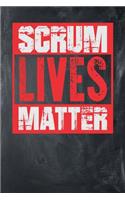 Scrum Lives Matter: Chalkboard, White & Red Design, Blank College Ruled Line Paper Journal Notebook for Project Managers and Their Families. (Agile and Scrum 6 x 9 inch