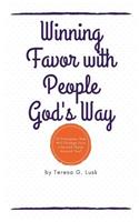 Winning Favor with People God's Way