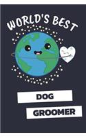 World's Best Dog Groomer