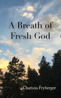 Breath of Fresh God