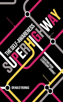 Self-Awareness Superhighway