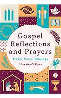 Gospel Reflections and Prayers: Daily Mass Readings