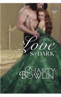Love So Dark