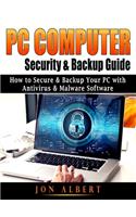 PC Computer Security & Backup Guide