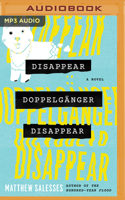 Disappear Doppelgänger Disappear