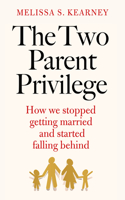 The Two-Parent Privilege