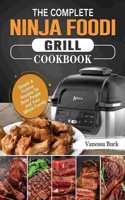 Complete Ninja Foodi Grill Cookbook