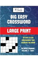 BIg Easy Crossword (Vol 2): Large print game book with 50 crossword puzzles: One crossword game per two pages: All crossword puzzles come with solutions: Makes a great gift for