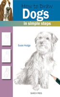 How to Draw: Dogs: In Simple Steps(How to Draw)