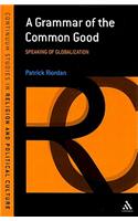 A Grammar of the Common Good