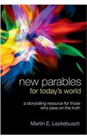 NEW PARABLES FOR TODAYS WORLD