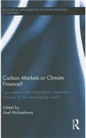 Carbon Markets or Climate Finance