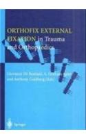 Orthofix External Fixation in Trauma and Orthopaedics