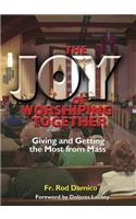 The Joy of Worshiping Together