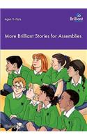 More Brilliant Stories for Assemblies