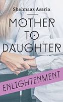 Mother To Daughter