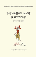 Writer's Guide to Obscurity