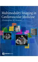 Multimodality Imaging in Cardiovascular Medicine