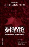 Sermons of the Real / Sermones de lo real