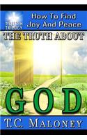 The Truth About God
