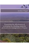 Examining the effectiveness of ecotourism as a funding source for protected area management in Guyana