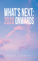 What's Next