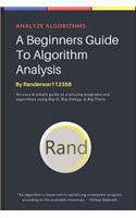 Beginners Guide to Algorithm Analysis