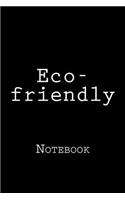 Eco-friendly