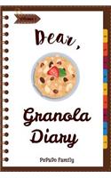Dear, Granola Diary