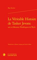 La Veritable Histoire de Tasker Jevons Suivi de Monsieur Waddington de Wyck
