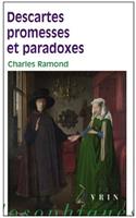 Descartes Promesses Et Paradoxes
