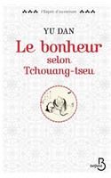 Le bonheur selon Tchouang-tseu