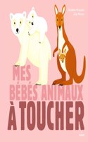 Mes bebes animaux a toucher