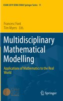 Multidisciplinary Mathematical Modelling