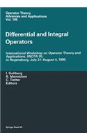 Differential and Integral Operators: International Workshop on Operator Theory and Applications, IWOTA 95, in Regensburg, July 31-August 4, 1995(102 Operator Theory: Advances and Applications)