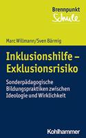 Inklusionshilfe - Exklusionsrisiko