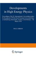Developments in High Energy Physics: Proceedings of the IX. Internationale Universitatswochen fur Kernphysik 1970 der Karl-Franzens-Universitat Graz, at Schladming (Steiermark, Austria)(7/1970 Few-Body Systems)