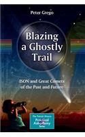Blazing a Ghostly Trail