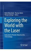 Exploring the World with the Laser