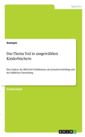 Das Thema Tod in ausgewählten Kinderbüchern