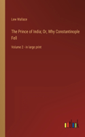 Prince of India; Or, Why Constantinople Fell