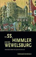 Ss, Himmler Und Die Wewelsburg