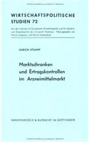 Marktschranken Und Ertragskontrollen Im Arzneimittelmarkt