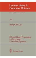 Efficient Query Processing in Geographic Information Systems