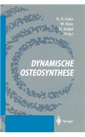 Dynamische Osteosynthese
