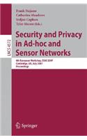 Security and Privacy in Ad-Hoc and Sensor Networks