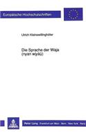 Die Sprach Der Waja (Nyan Wiyau): Phonologie Und Morphologie